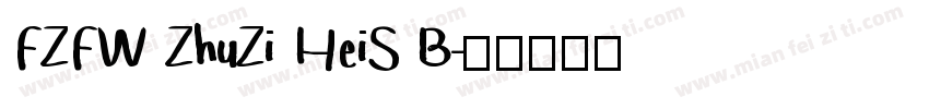 FZFW ZhuZi HeiS B字体转换